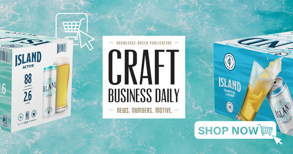 Craft Business Daily: Island Brands Expands Distribution Through DTC Partner BevMax