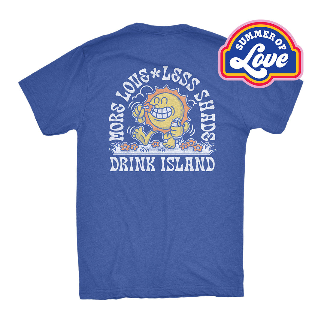 More Love, Less Shade T-Shirt